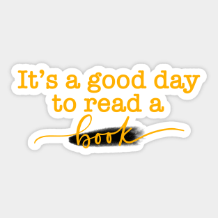 It’s a Good Day to Read a Book! Sticker